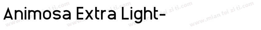 Animosa Extra Light字体转换